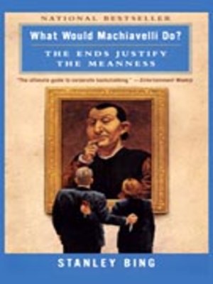 cover image of What Would Machiavelli Do?
